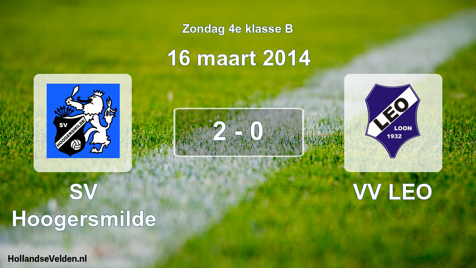 Total number of matches played: SV Hoogersmilde - VV LEO 2 - 0 (16 March 2014)