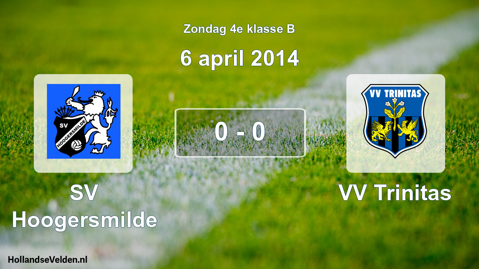 Total number of matches played: SV Hoogersmilde - VV Trinitas 0 - 0 (6 April 2014)