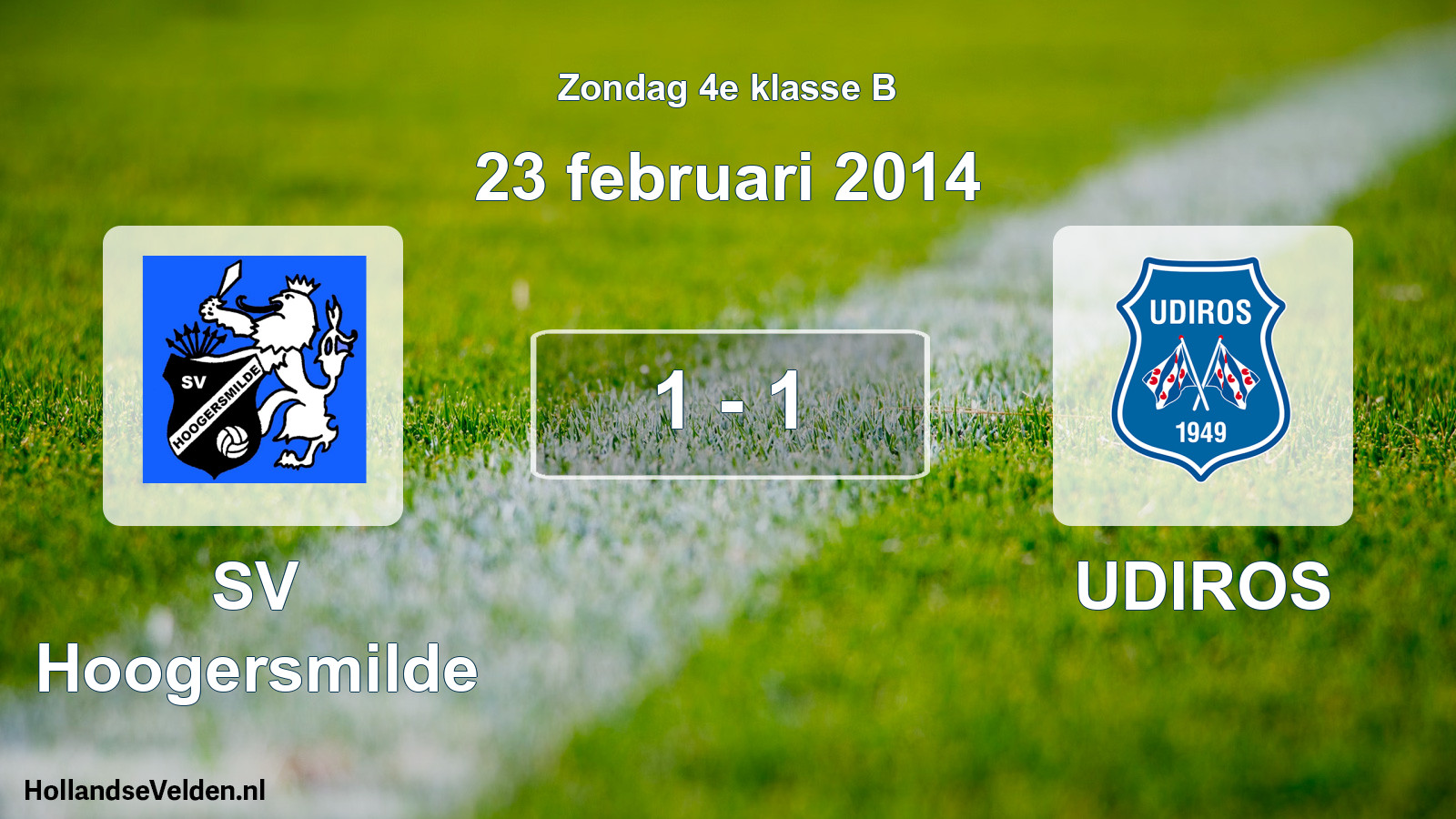 Total number of matches played: SV Hoogersmilde - UDIROS 1 - 1 (23 February 2014)