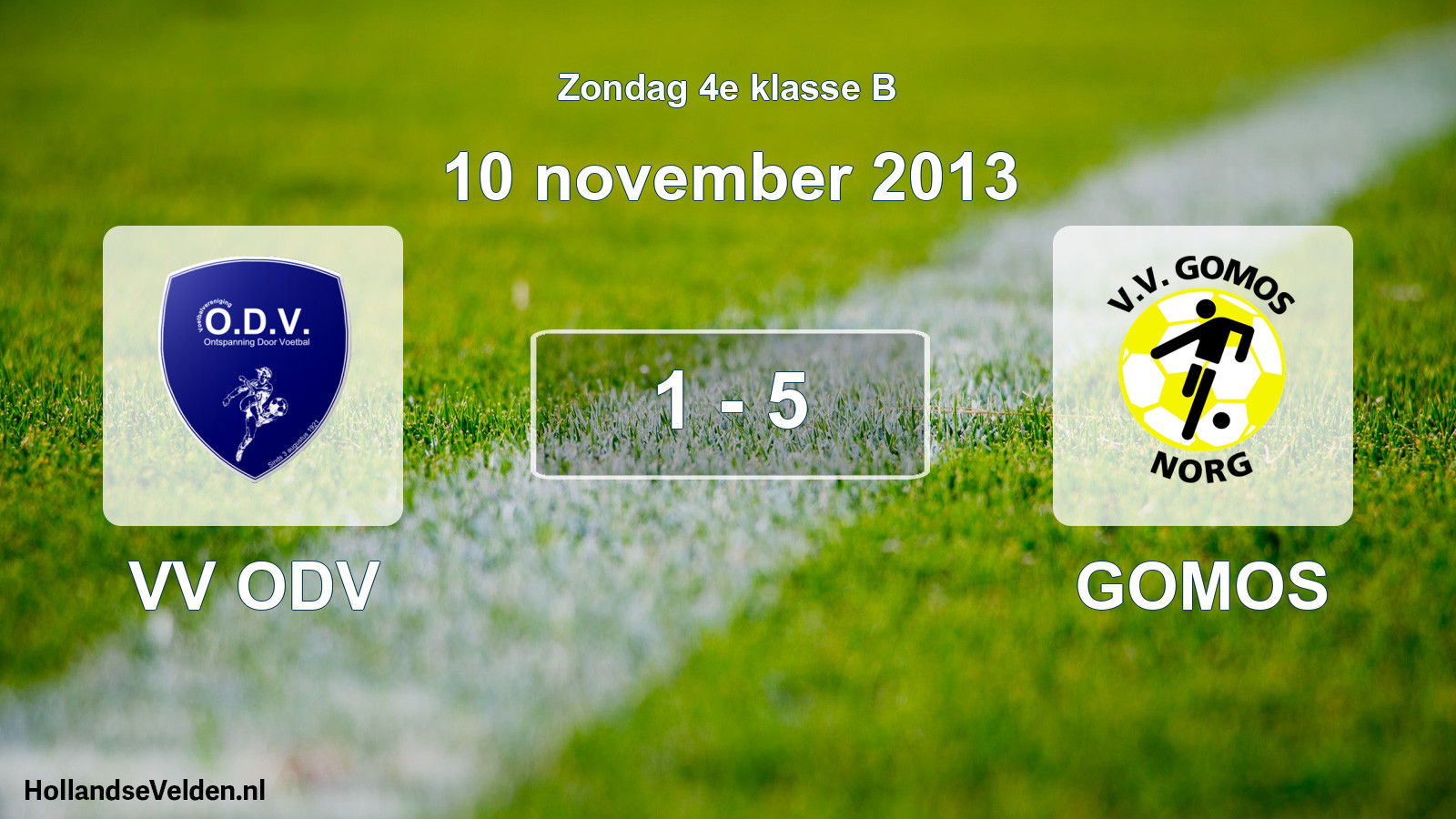Total number of matches played: VV ODV - GOMOS 1 - 5 (10 November 2013)