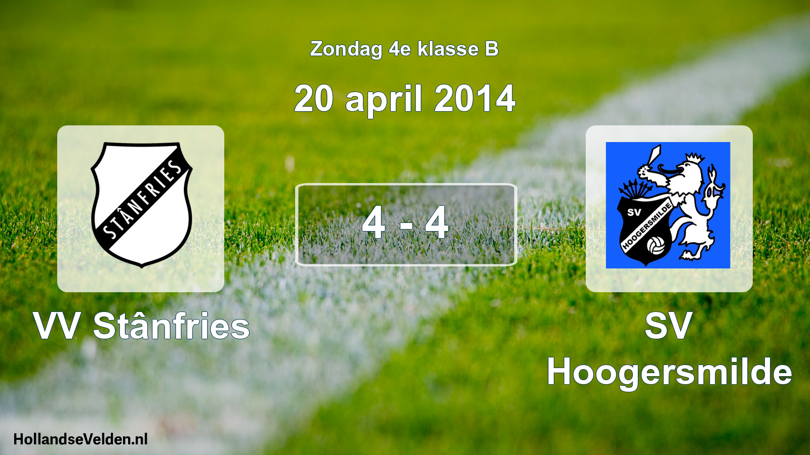 Total number of matches played: VV Stânfries - SV Hoogersmilde 4 - 4 (20 April 2014)