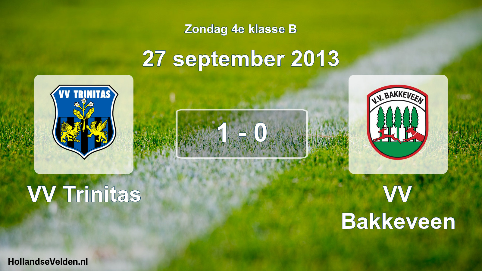 Total number of matches played: VV Trinitas - VV Bakkeveen 1 - 0 (27 September 2013)