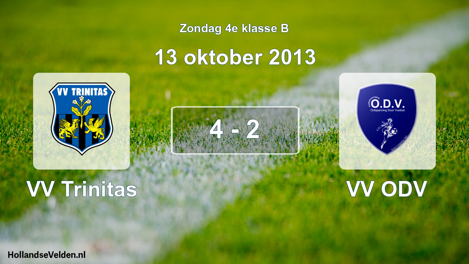 Total number of matches played: VV Trinitas - VV ODV 4 - 2 (13 October 2013)