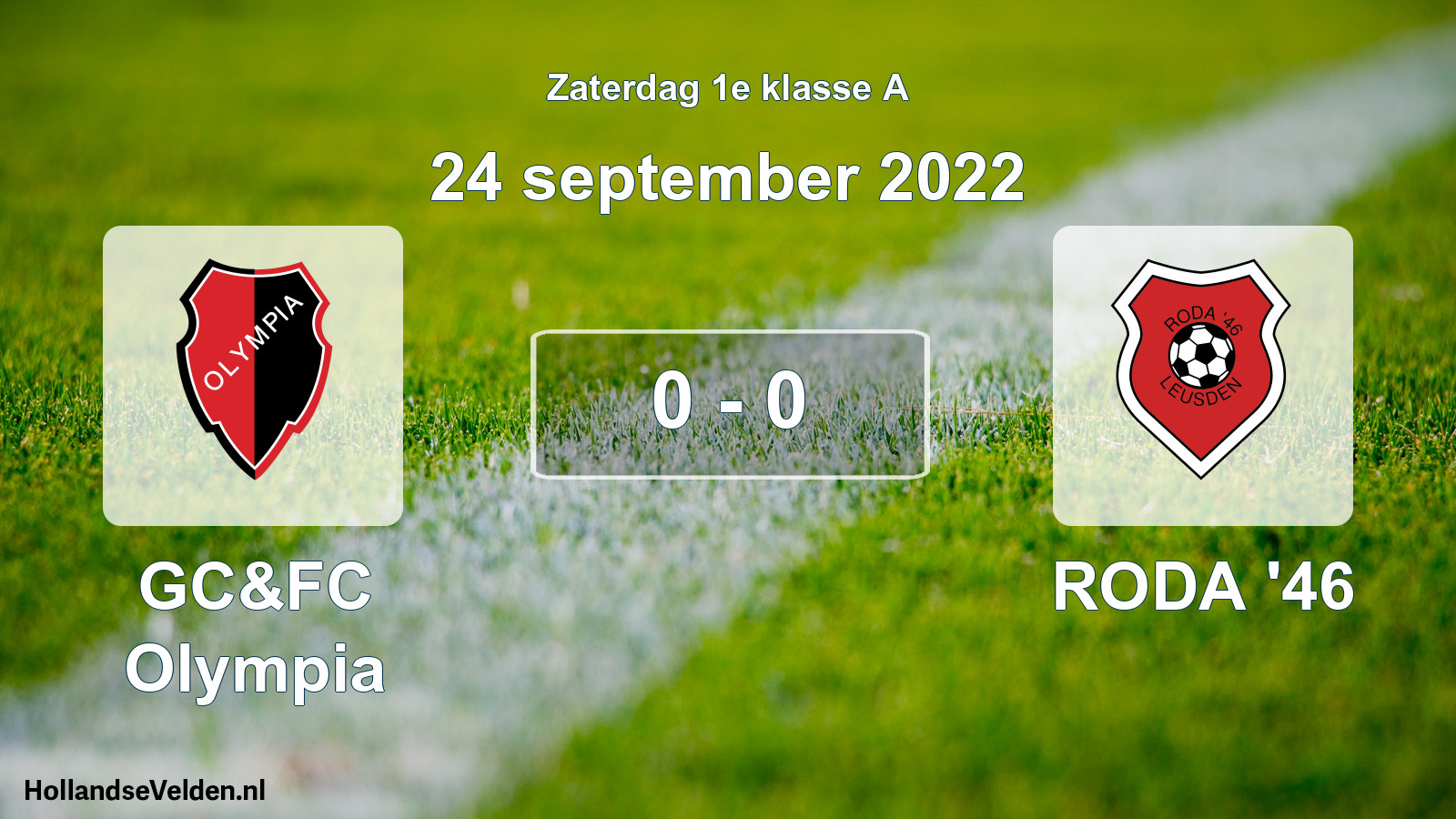 Total number of matches played: GC&FC Olympia - RODA '46 0 - 0 (24 September 2022)