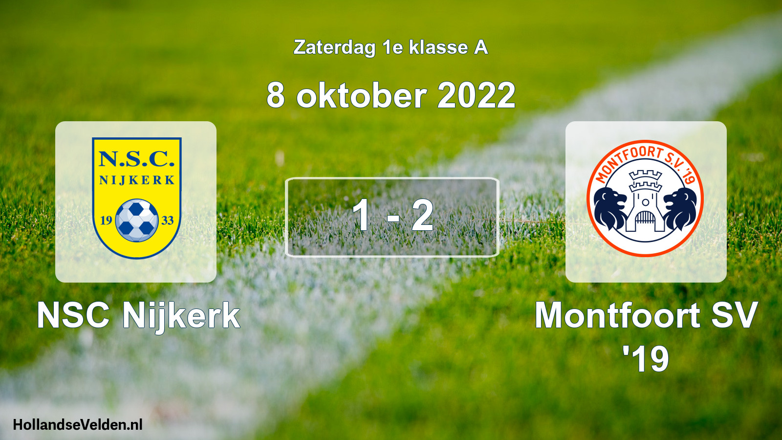 Total number of matches played: NSC Nijkerk - Montfoort SV '19 1 - 2 (8 October 2022)