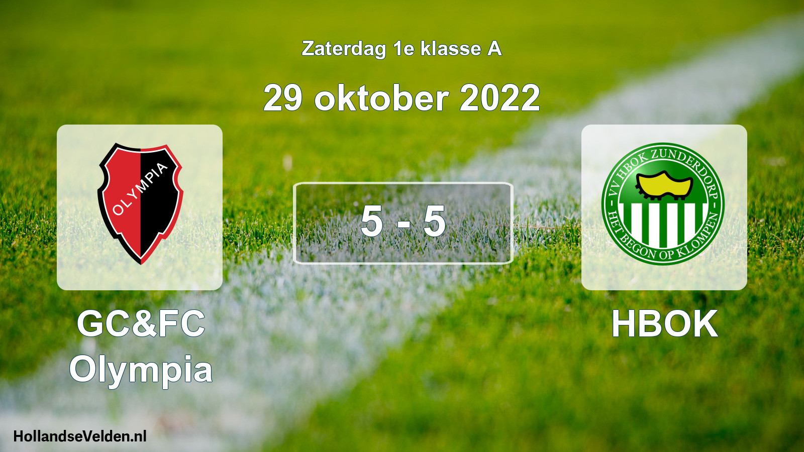 Total number of matches played: GC&FC Olympia - HBOK 5 - 5 (29 October 2022)