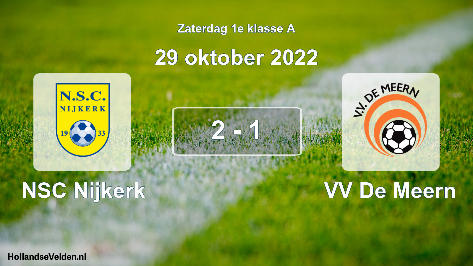 Total number of matches played: NSC Nijkerk - VV De Meern 2 - 1 (29 October 2022)