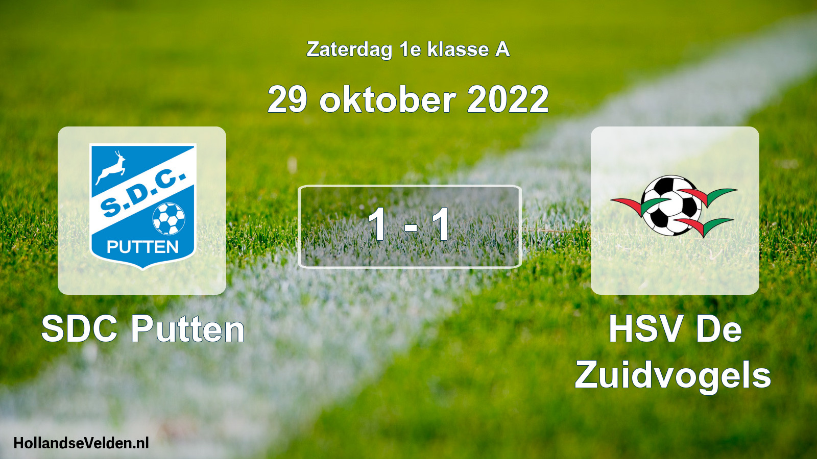 Total number of matches played: SDC Putten - HSV De Zuidvogels 1 - 1 (29 October 2022)