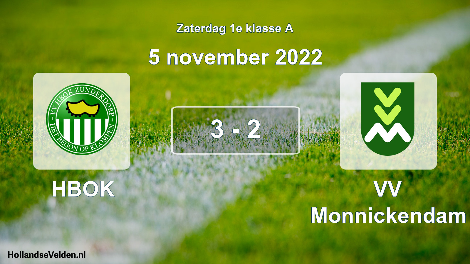 Total number of matches played: HBOK - VV Monnickendam 3 - 2 (5 November 2022)