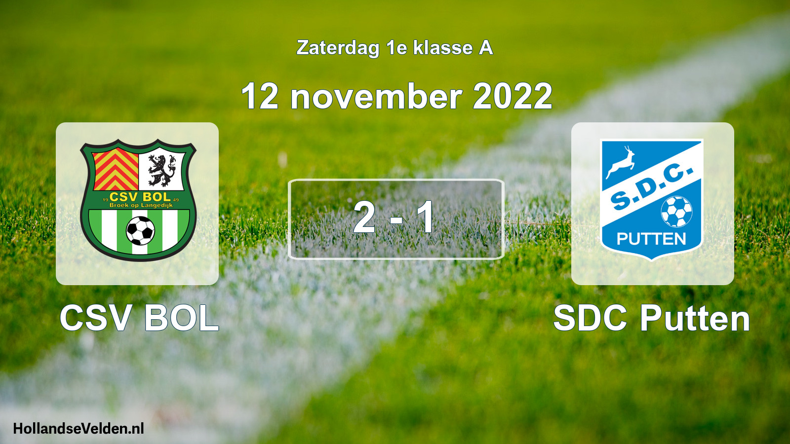 Total number of matches played: CSV BOL - SDC Putten 2 - 1 (12 November 2022)