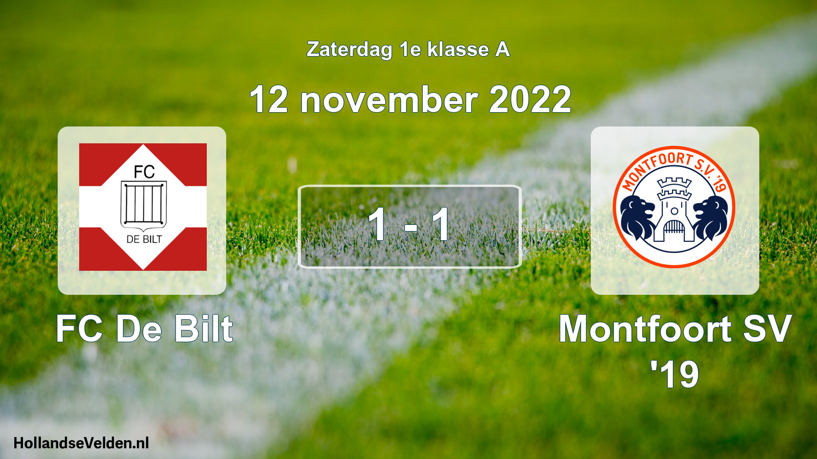 Total number of matches played: FC De Bilt - Montfoort SV '19 1 - 1 (12 November 2022)
