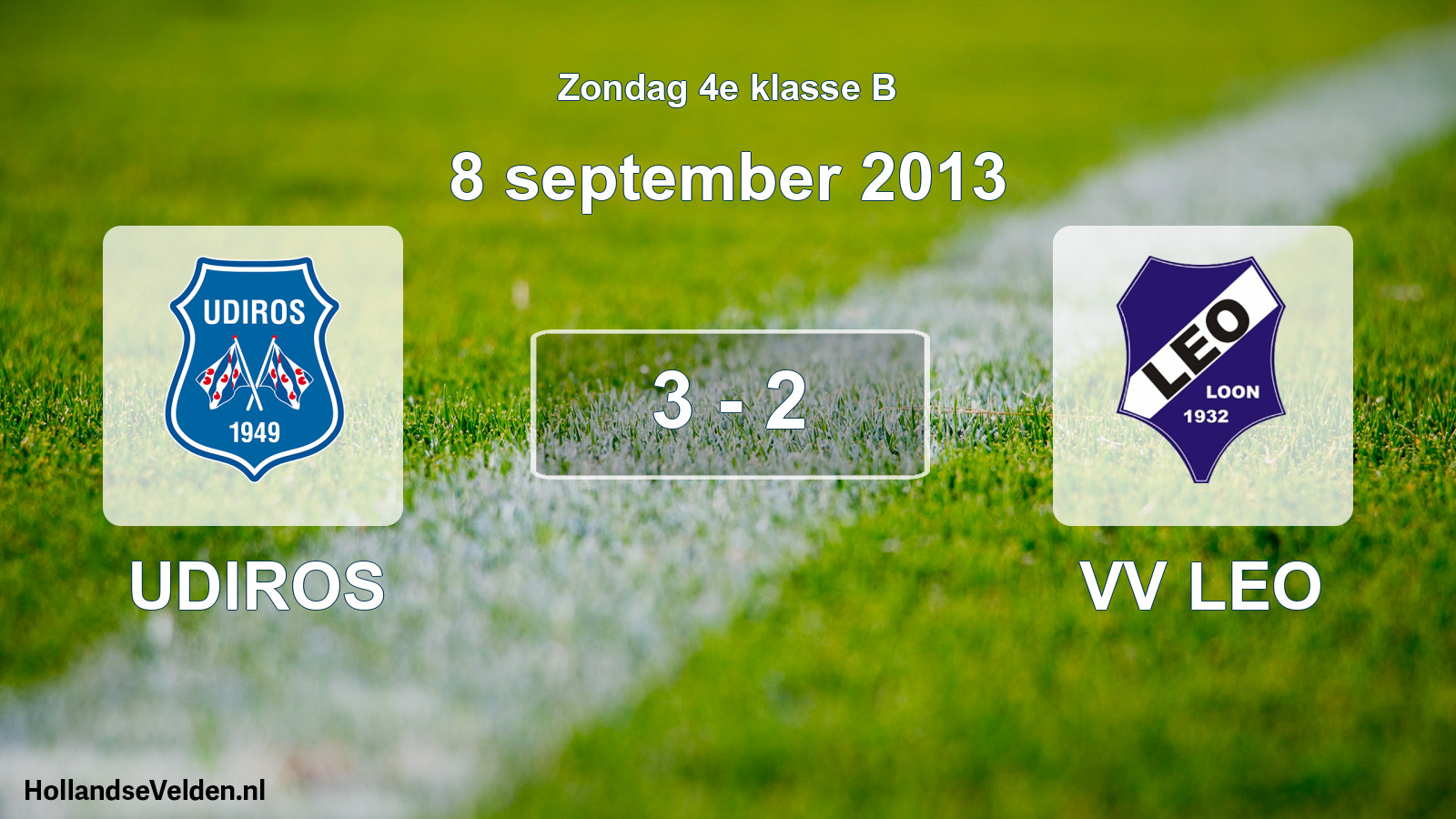Total number of matches played: UDIROS - VV LEO 3 - 2 (8 September 2013)
