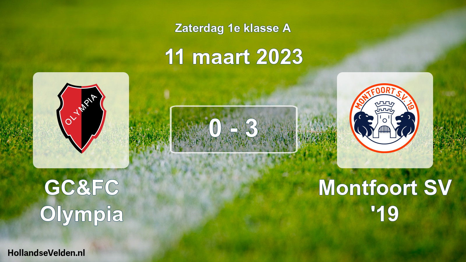 Total number of matches played: GC&FC Olympia - Montfoort SV '19 0 - 3 (11 March 2023)