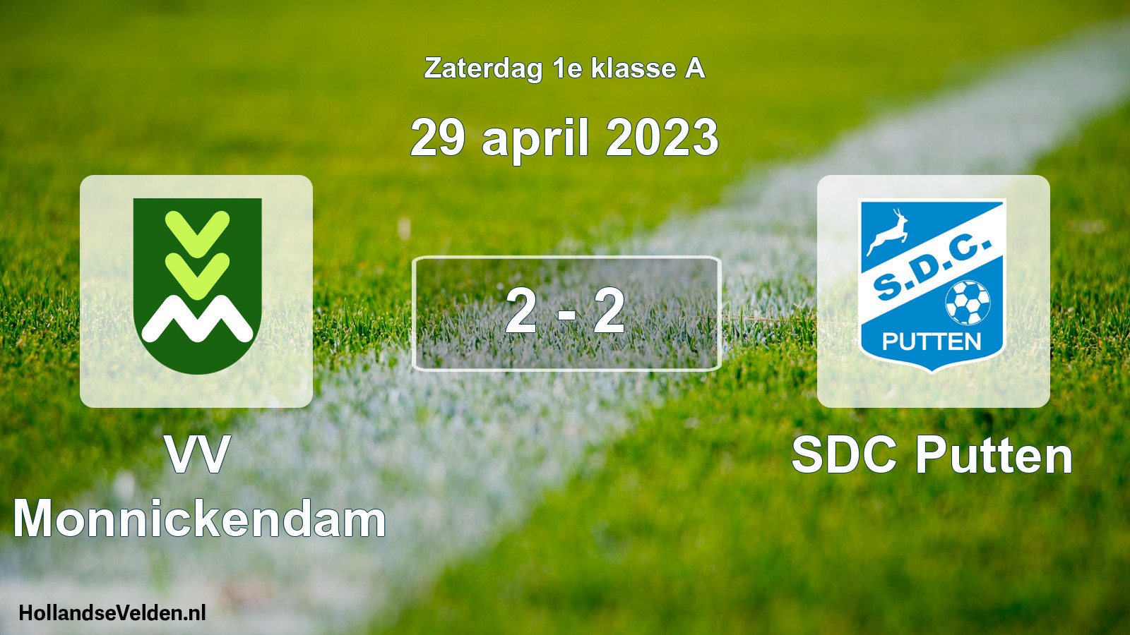 Total number of matches played: VV Monnickendam - SDC Putten 2 - 2 (29 April 2023)