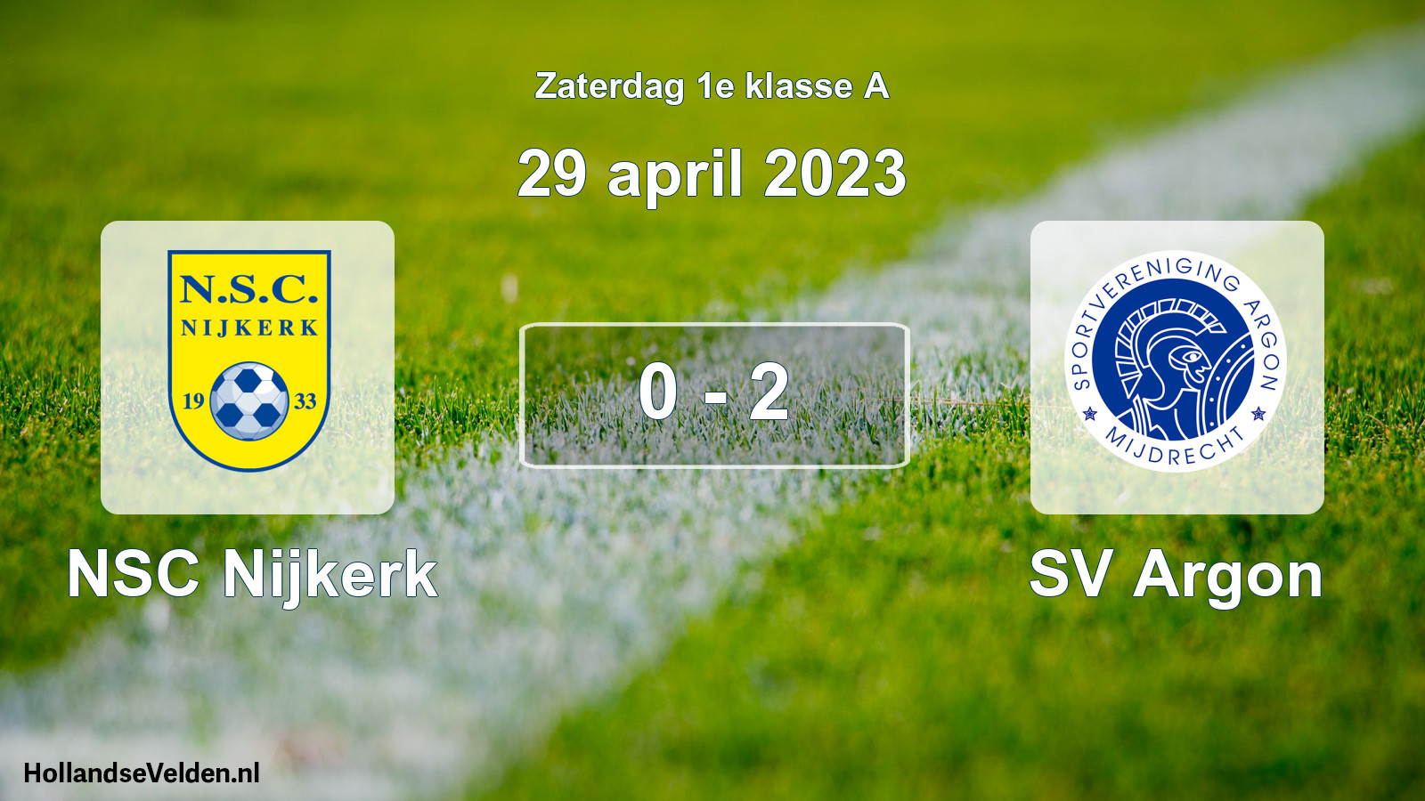 Total number of matches played: NSC Nijkerk - SV Argon 0 - 2 (29 April 2023)
