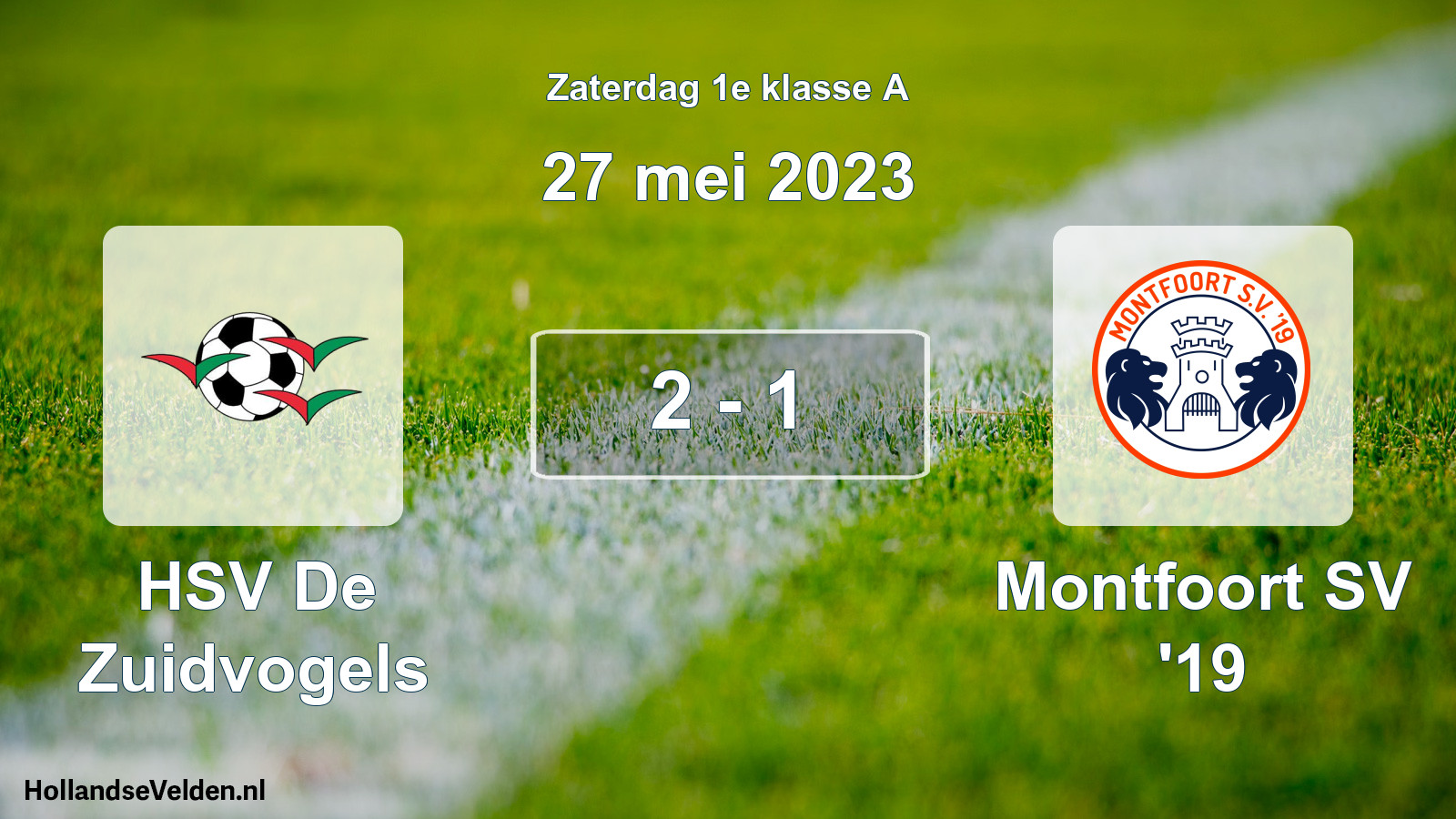 Total number of matches played: HSV De Zuidvogels - Montfoort SV '19 2 - 1 (27 May 2023)
