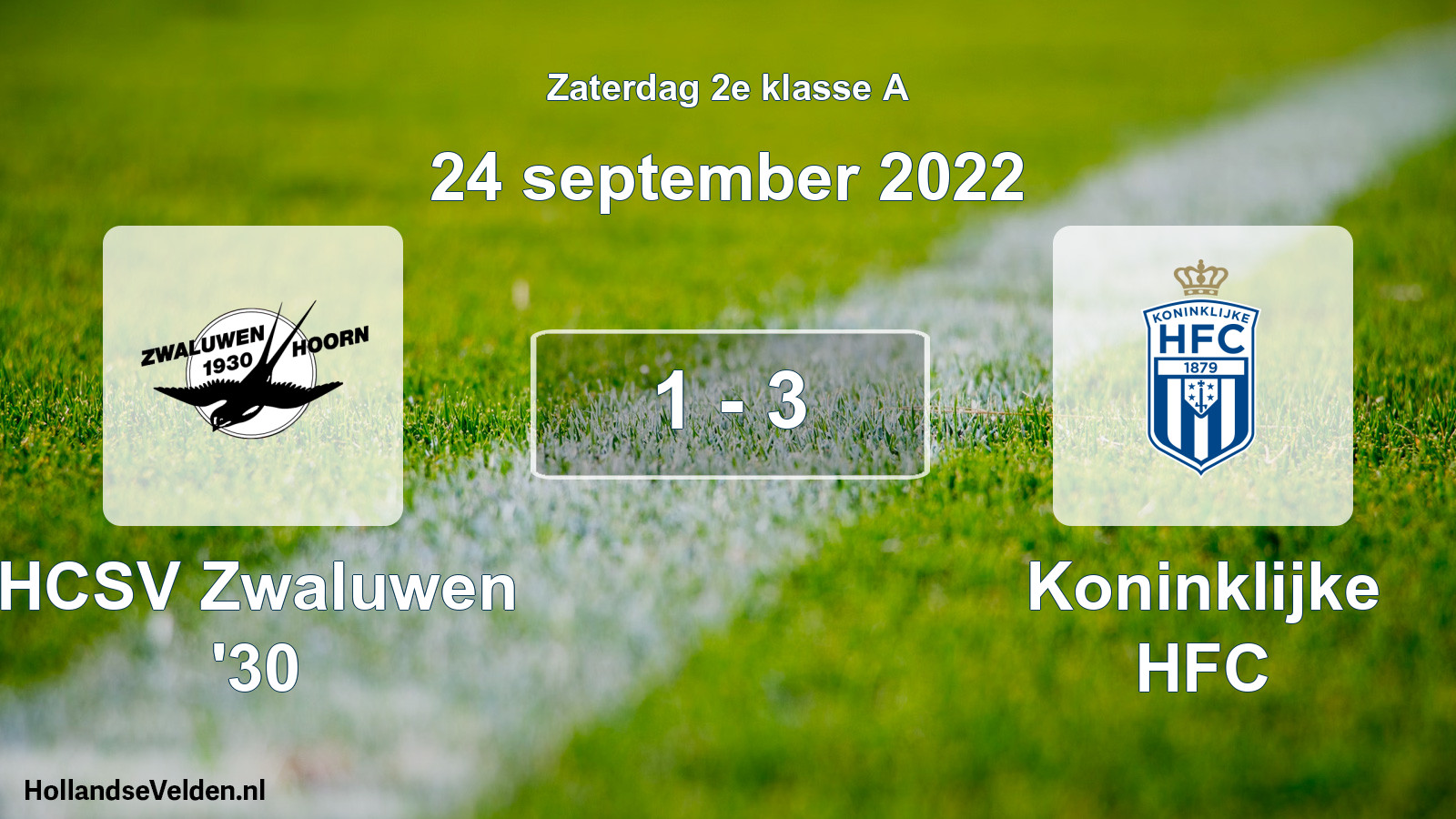 Total number of matches played: Zwaluwen '30 - Koninklijke HFC 1 - 3 (24 September 2022)