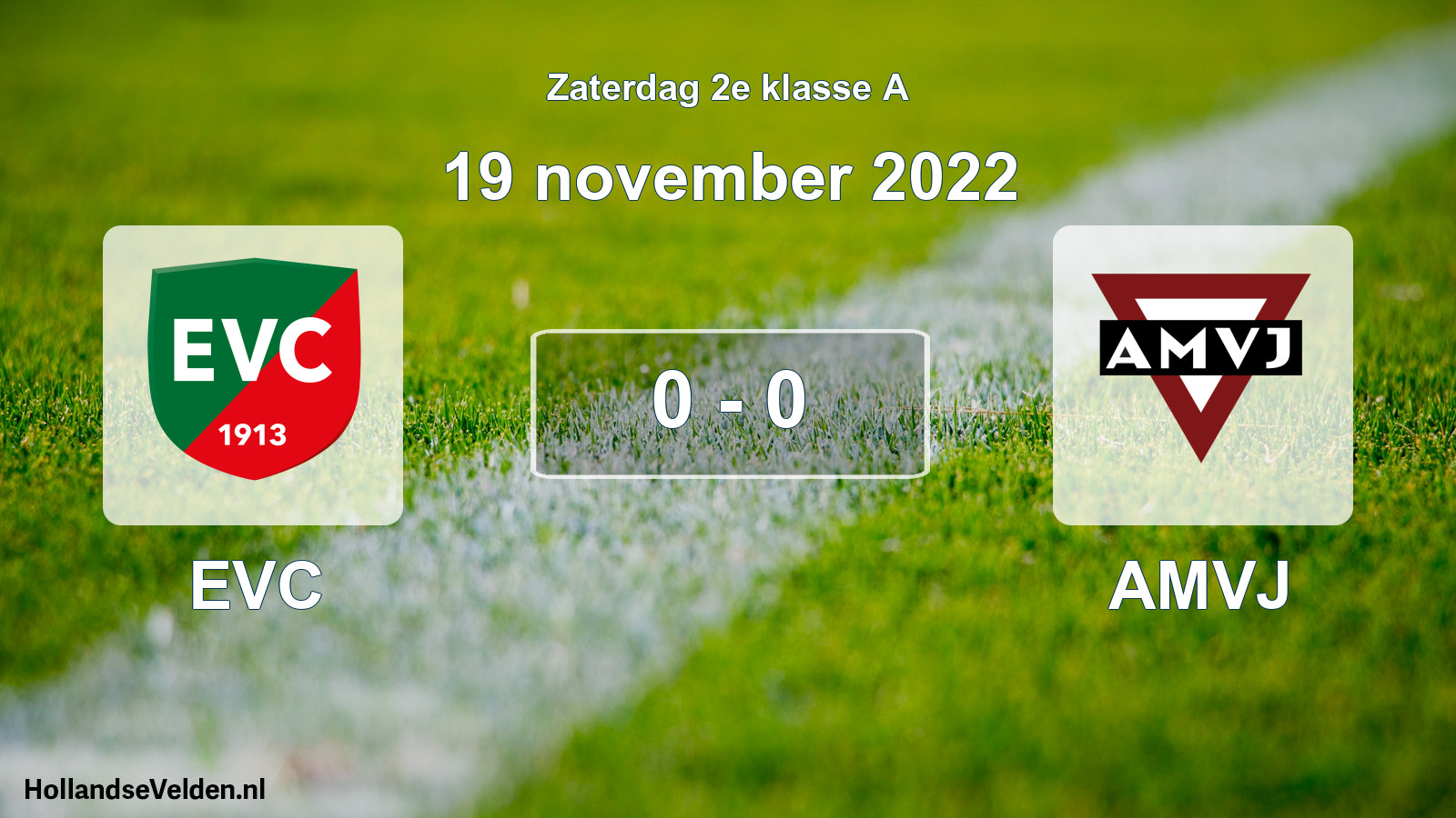 Total number of matches played: EVC - AMVJ 0 - 0 (19 November 2022)