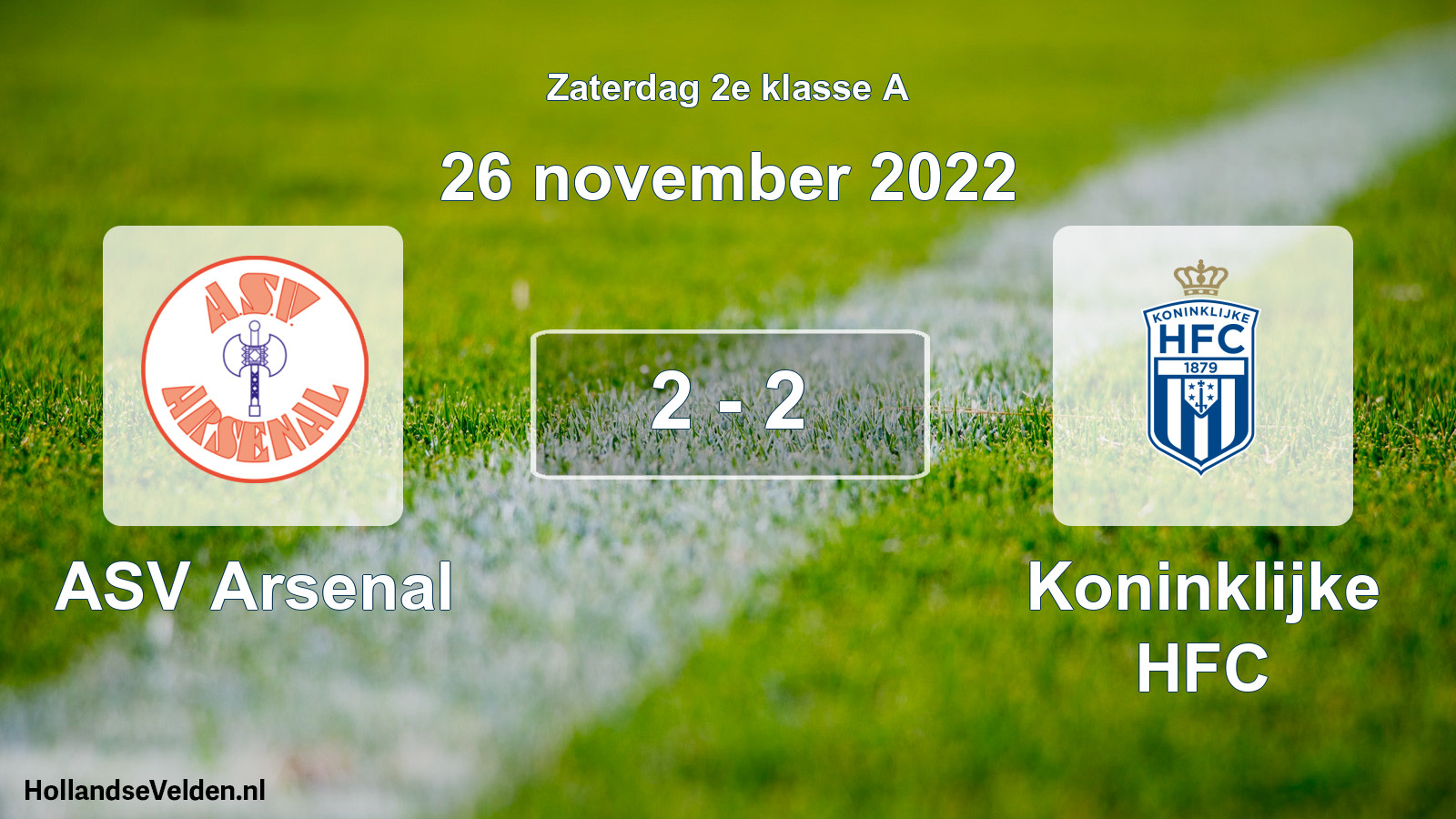 Total number of matches played: ASV Arsenal - Koninklijke HFC 2 - 2 (26 November 2022)