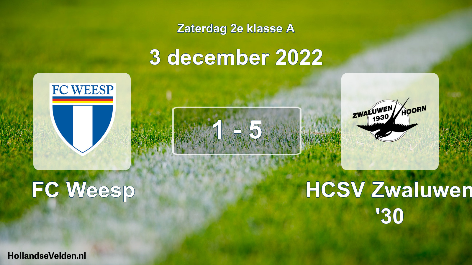 Total number of matches played: FC Weesp - Zwaluwen '30 1 - 5 (3 December 2022)