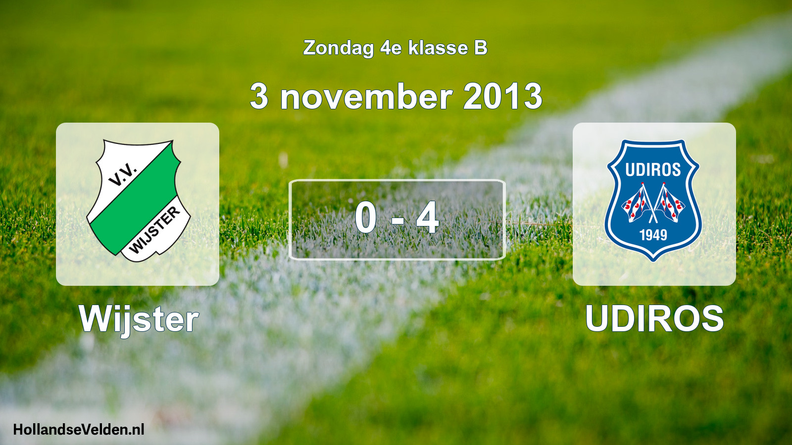Total number of matches played: Wijster - UDIROS 0 - 4 (3 November 2013)