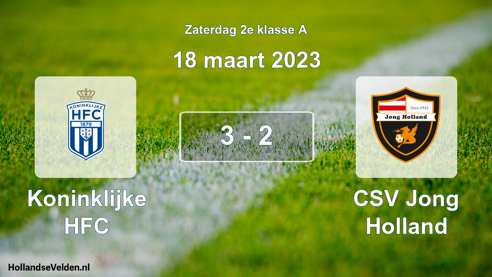 Total number of matches played: Koninklijke HFC - CSV Jong Holland 3 - 2 (18 March 2023)