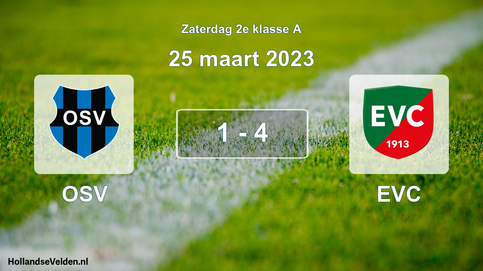 Total number of matches played: OSV - EVC 1 - 4 (25 March 2023)