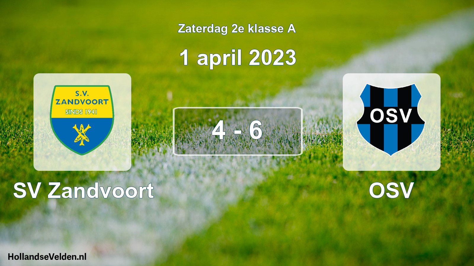 Total number of matches played: SV Zandvoort - OSV 4 - 6 (1 April 2023)