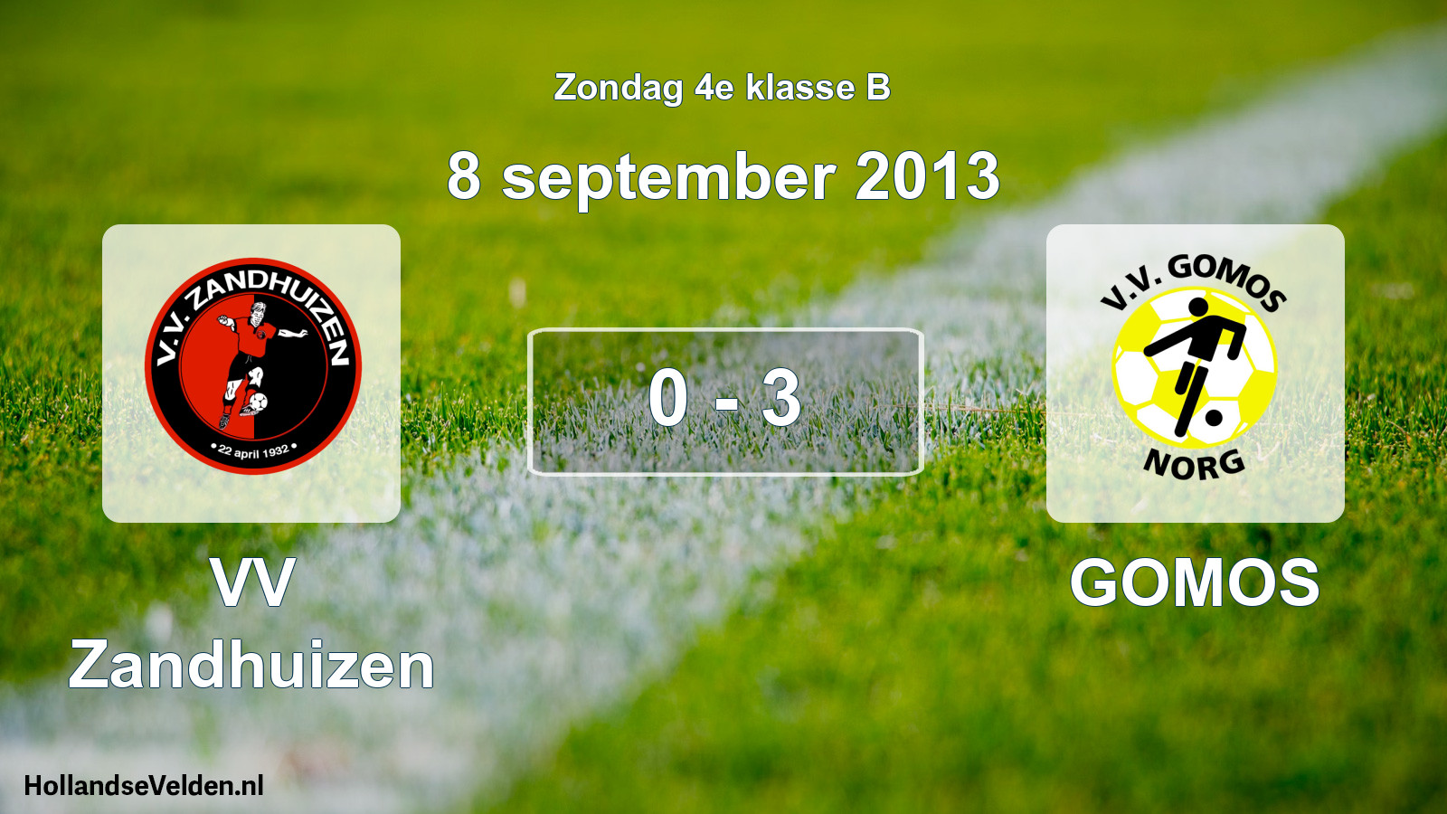Total number of matches played: VV Zandhuizen - GOMOS 0 - 3 (8 September 2013)
