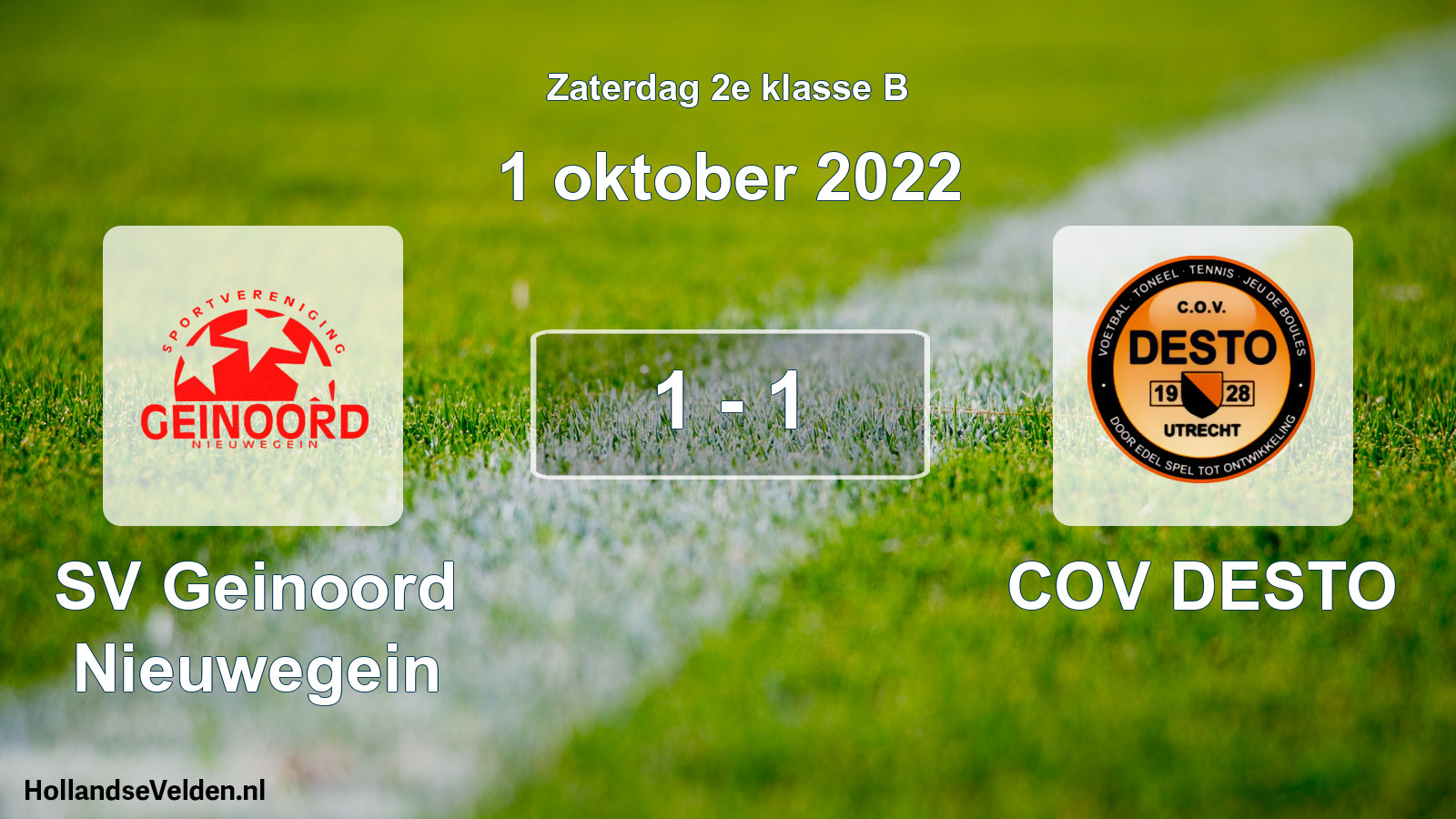 Total number of matches played: SV Geinoord Nieuwegein - COV DESTO 1 - 1 (1 October 2022)