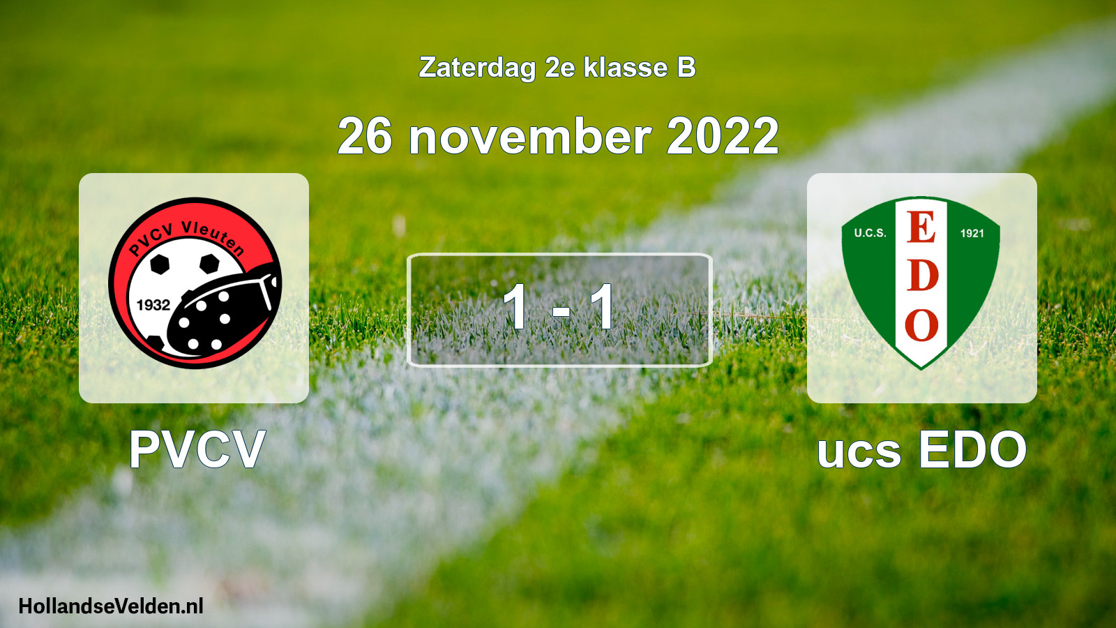 Total number of matches played: PVCV - ucs EDO 1 - 1 (26 November 2022)