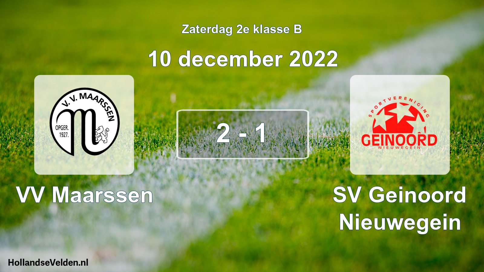 Total number of matches played: VV Maarssen - SV Geinoord Nieuwegein 2 - 1 (10 December 2022)