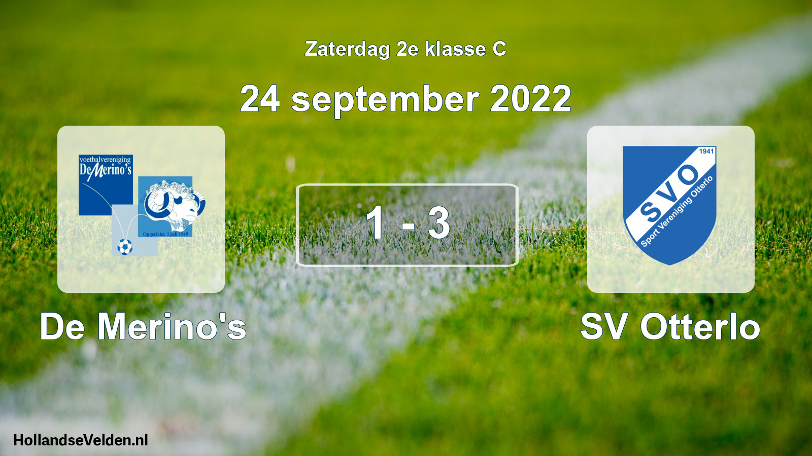 Total number of matches played: De Merino's - SV Otterlo 1 - 3 (24 September 2022)