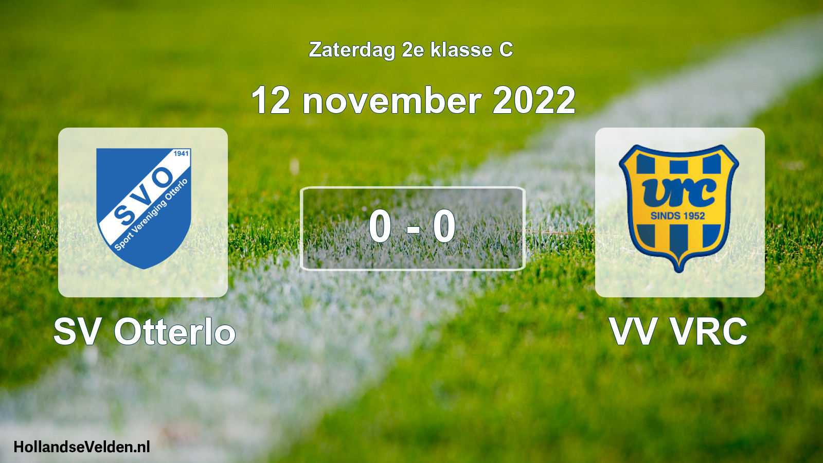 Total number of matches played: SV Otterlo - VV VRC 0 - 0 (12 November 2022)