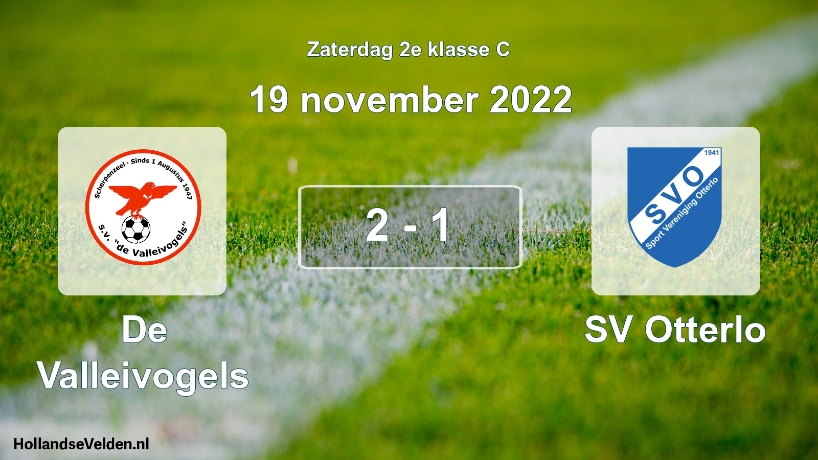 Total number of matches played: De Valleivogels - SV Otterlo 2 - 1 (19 November 2022)