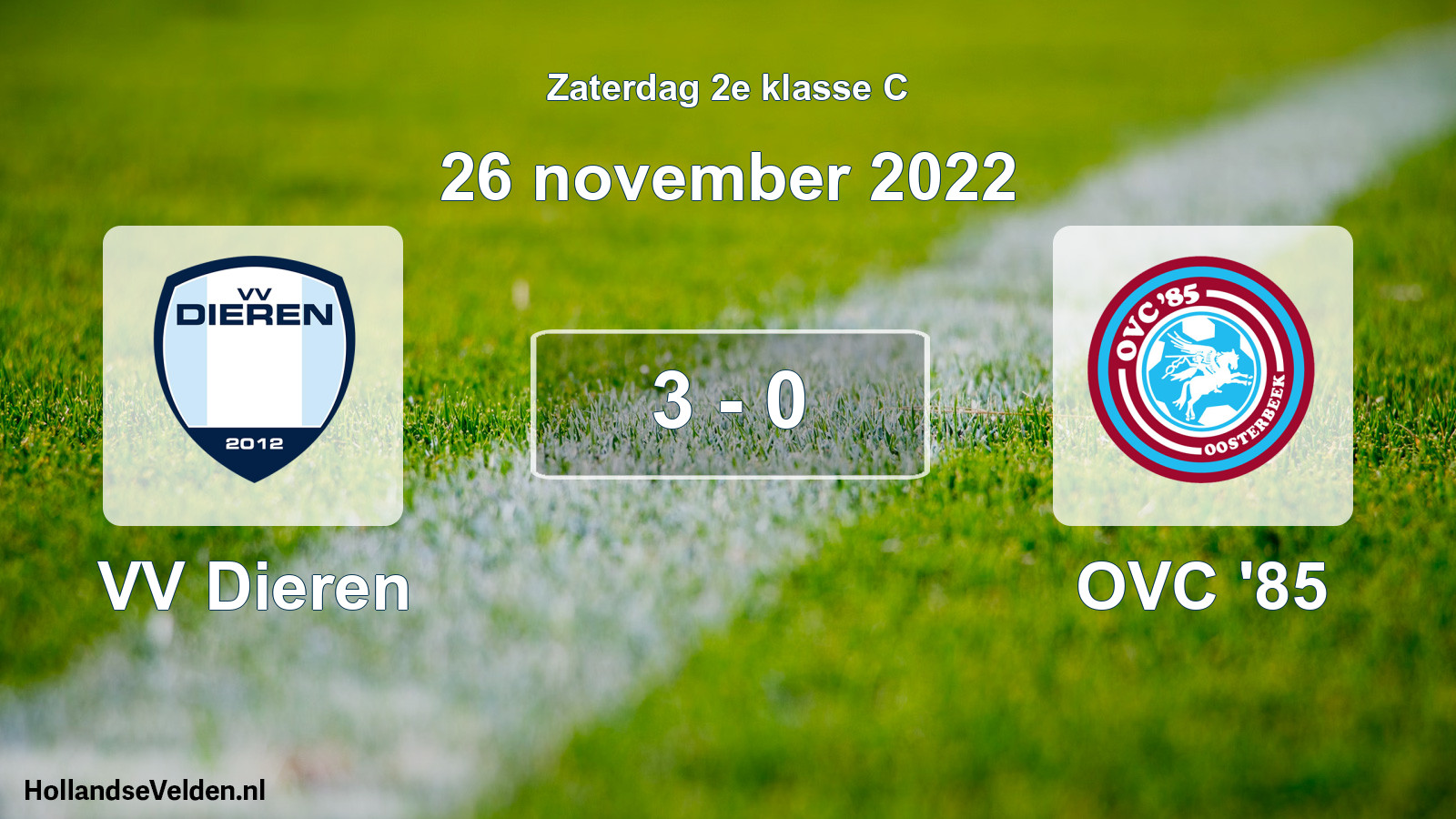 Total number of matches played: VV Dieren - OVC '85 3 - 0 (26 November 2022)