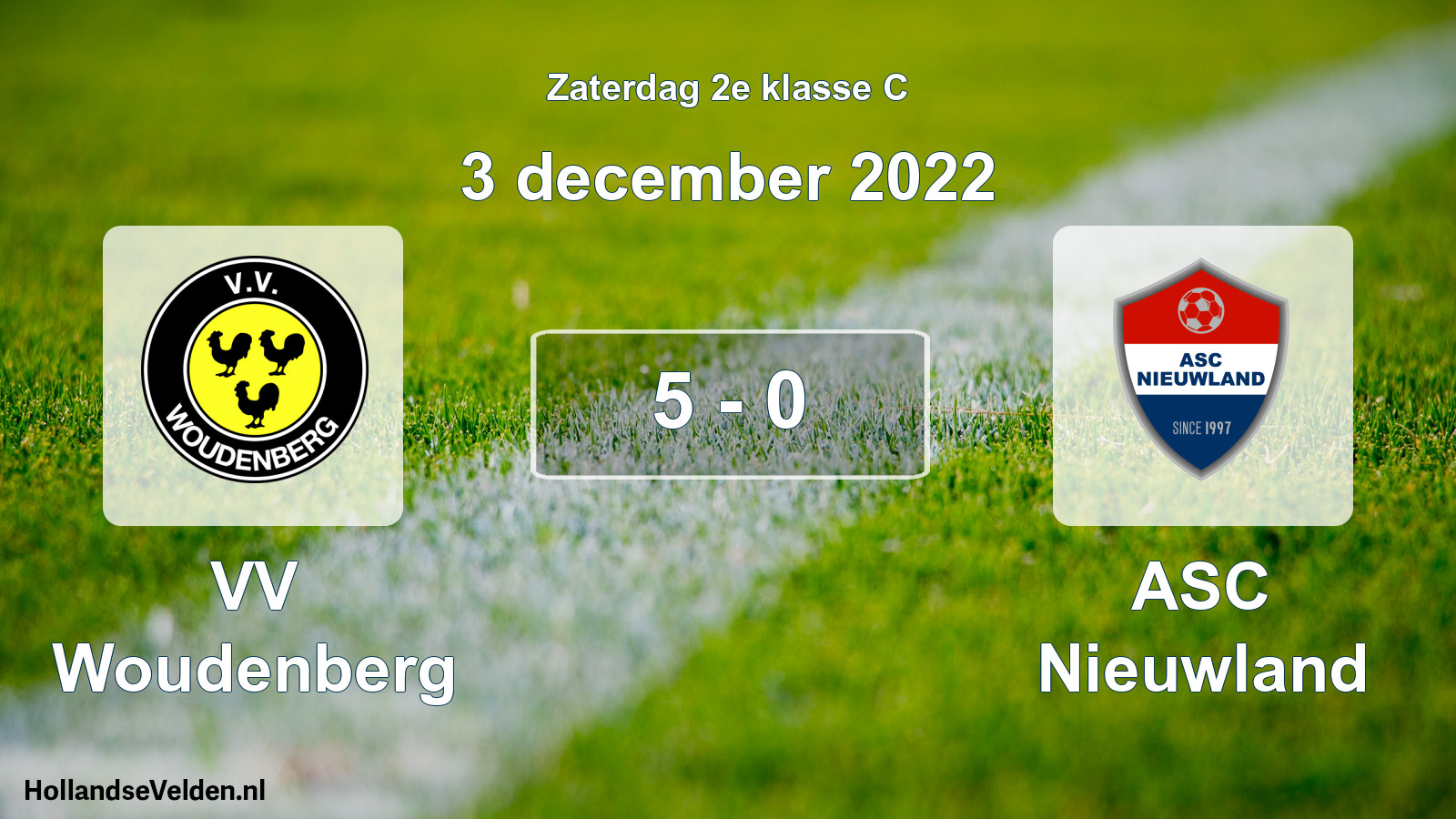 Total number of matches played: VV Woudenberg - ASC Nieuwland 5 - 0 (3 December 2022)