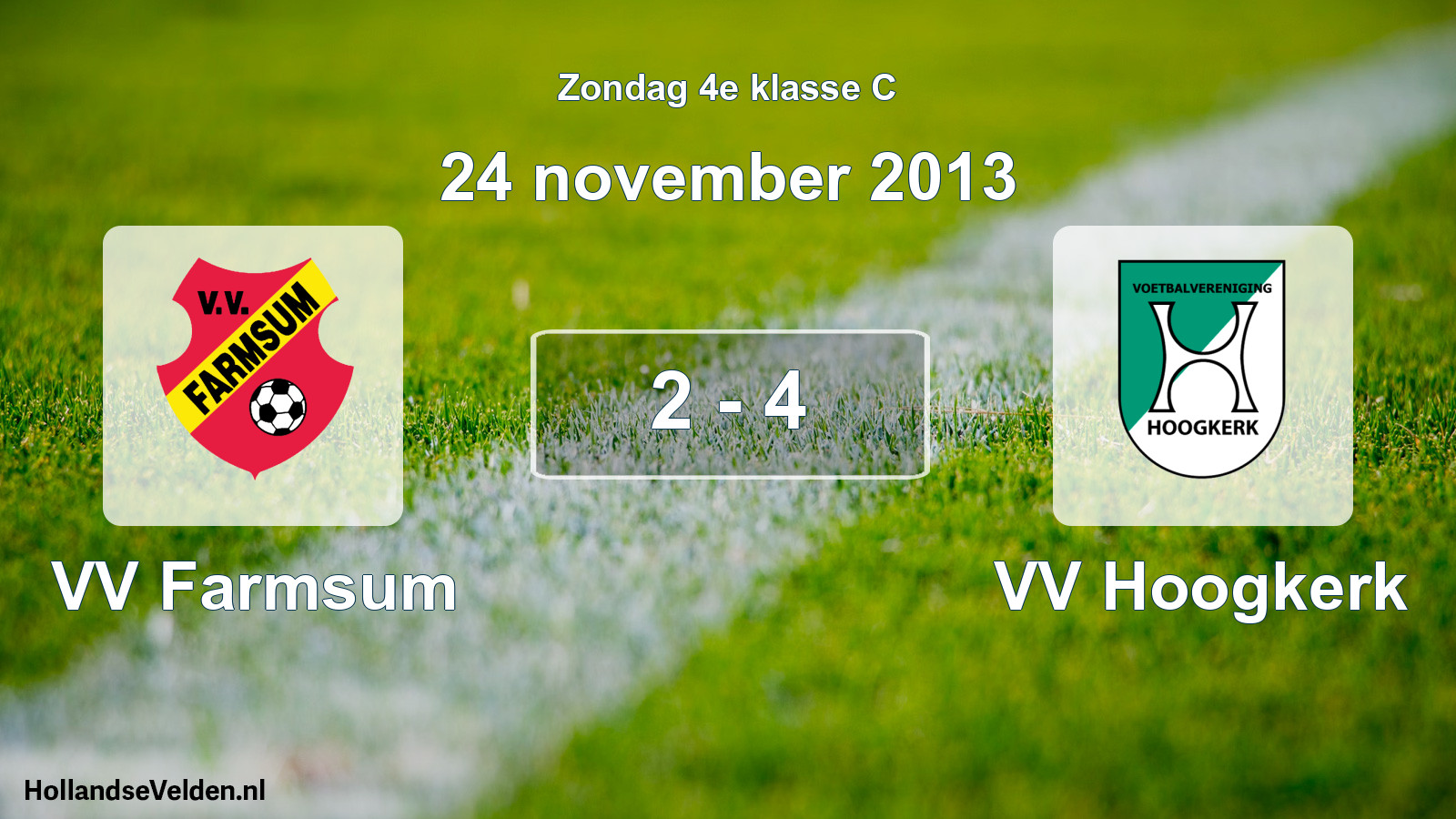 Total number of matches played: VV Farmsum - VV Hoogkerk 2 - 4 (24 November 2013)