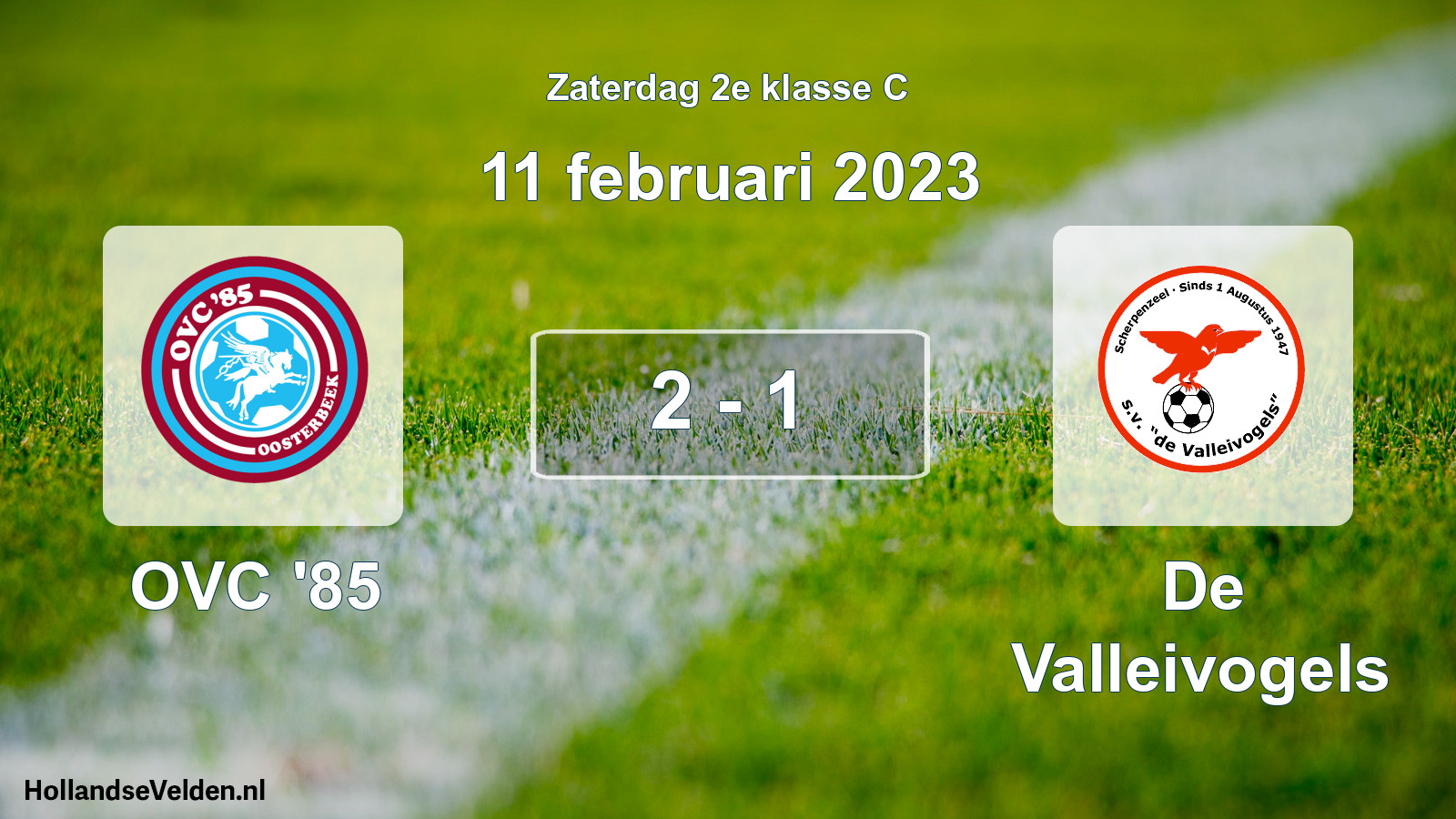 Total number of matches played: OVC '85 - De Valleivogels 2 - 1 (11 February 2023)