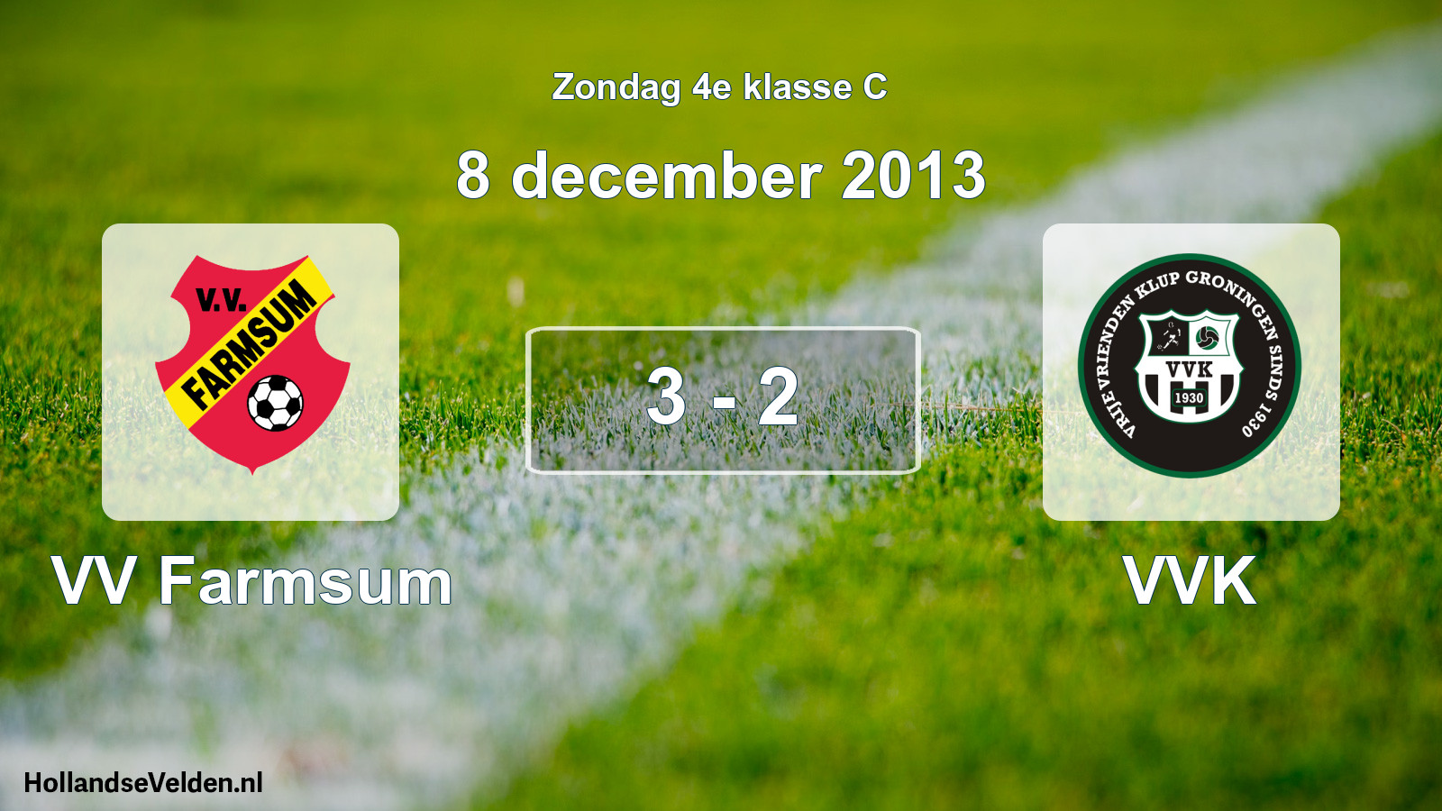 Total number of matches played: VV Farmsum - VVK 3 - 2 (8 December 2013)