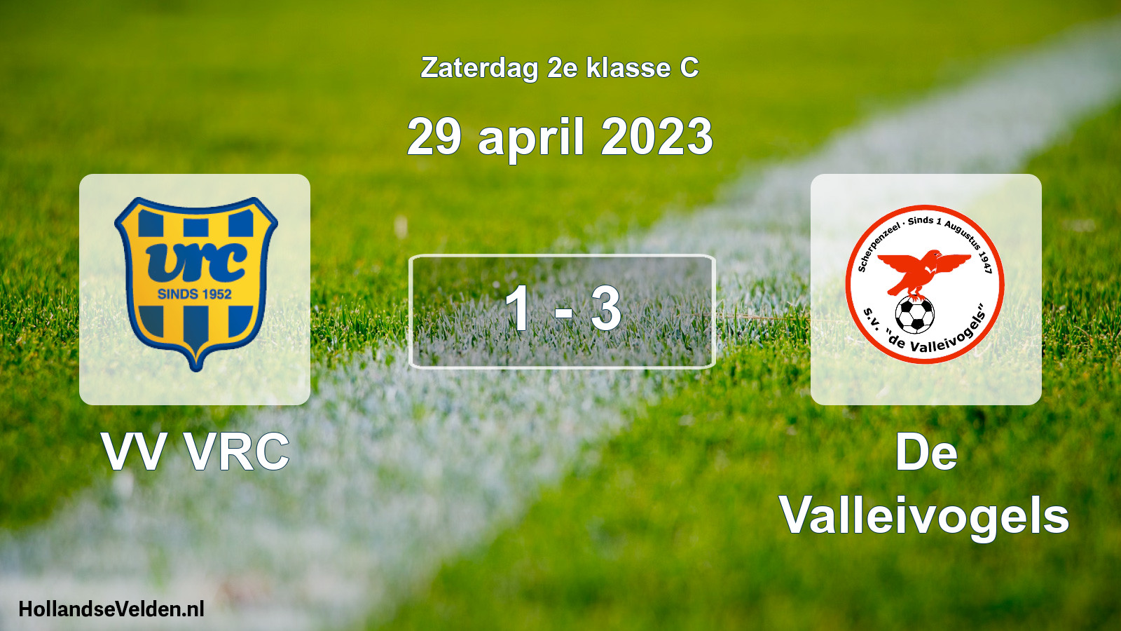 Total number of matches played: VV VRC - De Valleivogels 1 - 3 (29 April 2023)