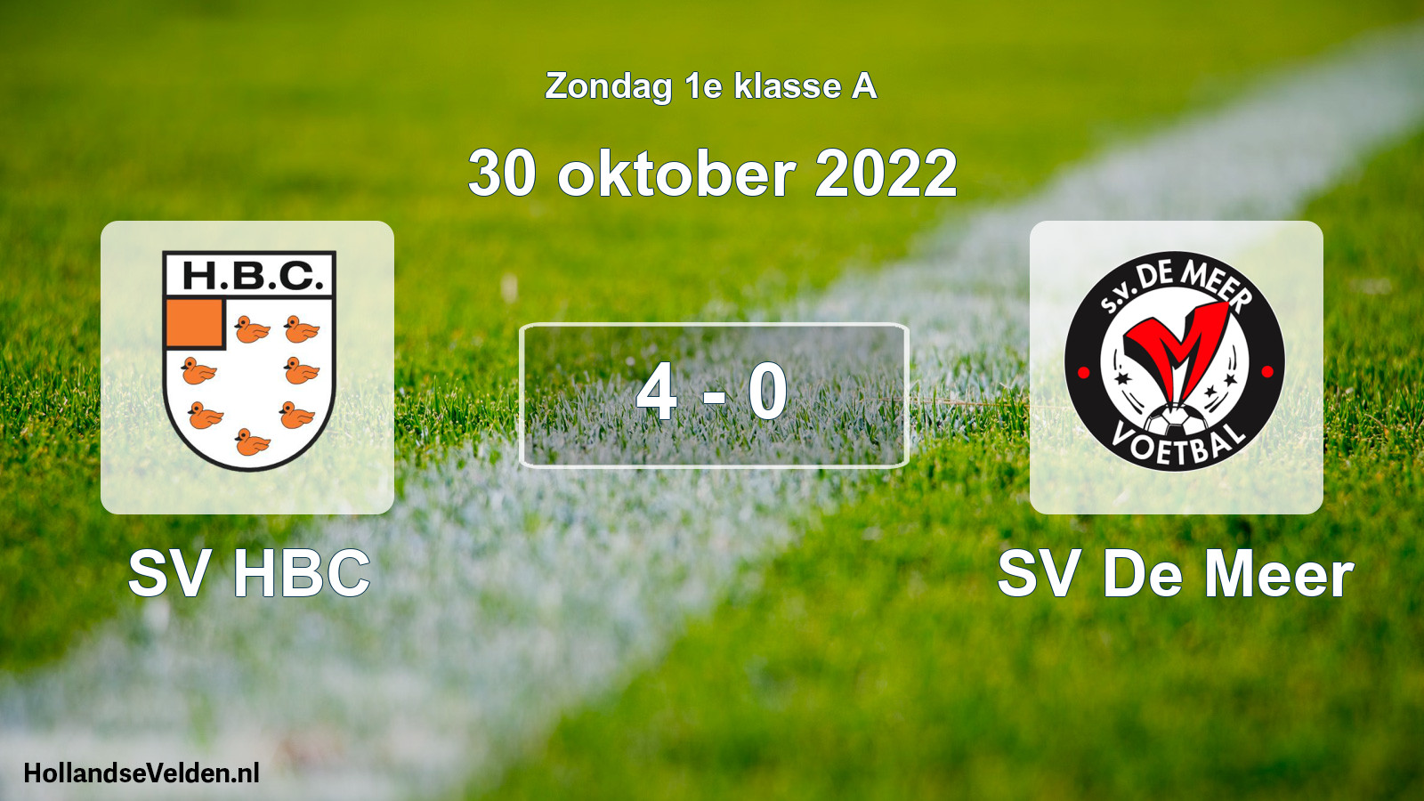 Total number of matches played: SV HBC - SV De Meer 4 - 0 (30 October 2022)