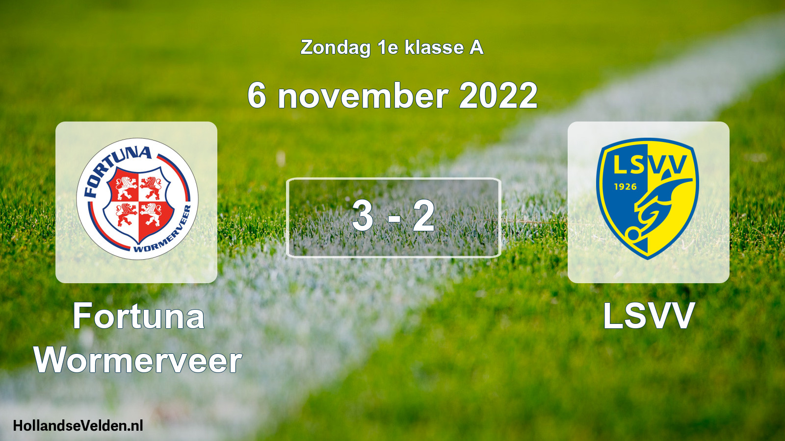 Total number of matches played: Fortuna Wormerveer - LSVV 3 - 2 (6 November 2022)