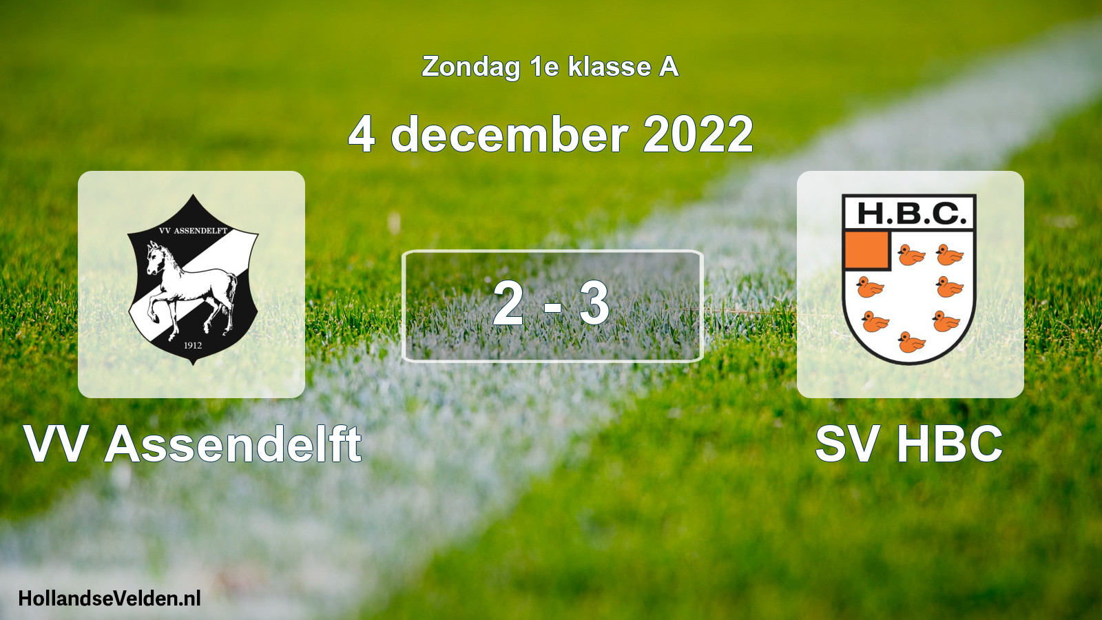 Total number of matches played: VV Assendelft - SV HBC 2 - 3 (4 December 2022)
