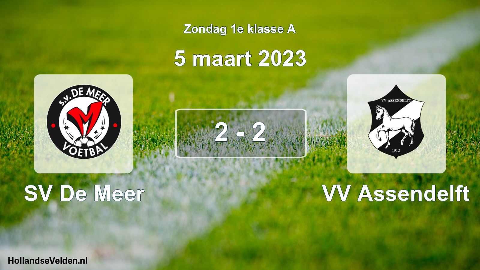 Total number of matches played: SV De Meer - VV Assendelft 2 - 2 (5 March 2023)