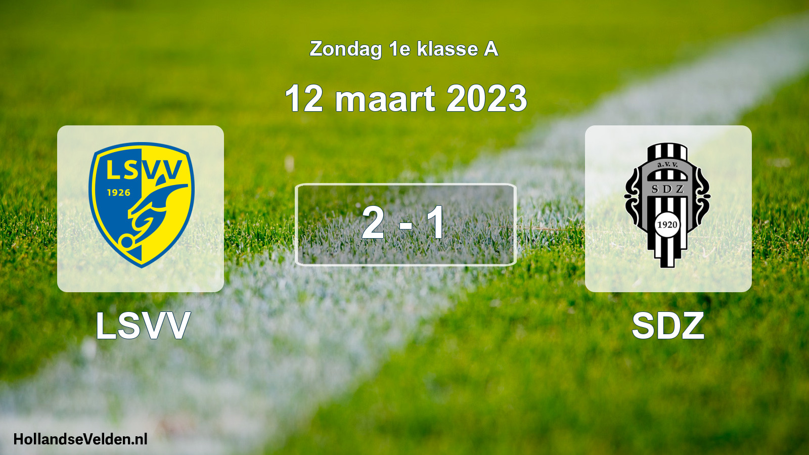 Total number of matches played: LSVV - SDZ 2 - 1 (12 March 2023)