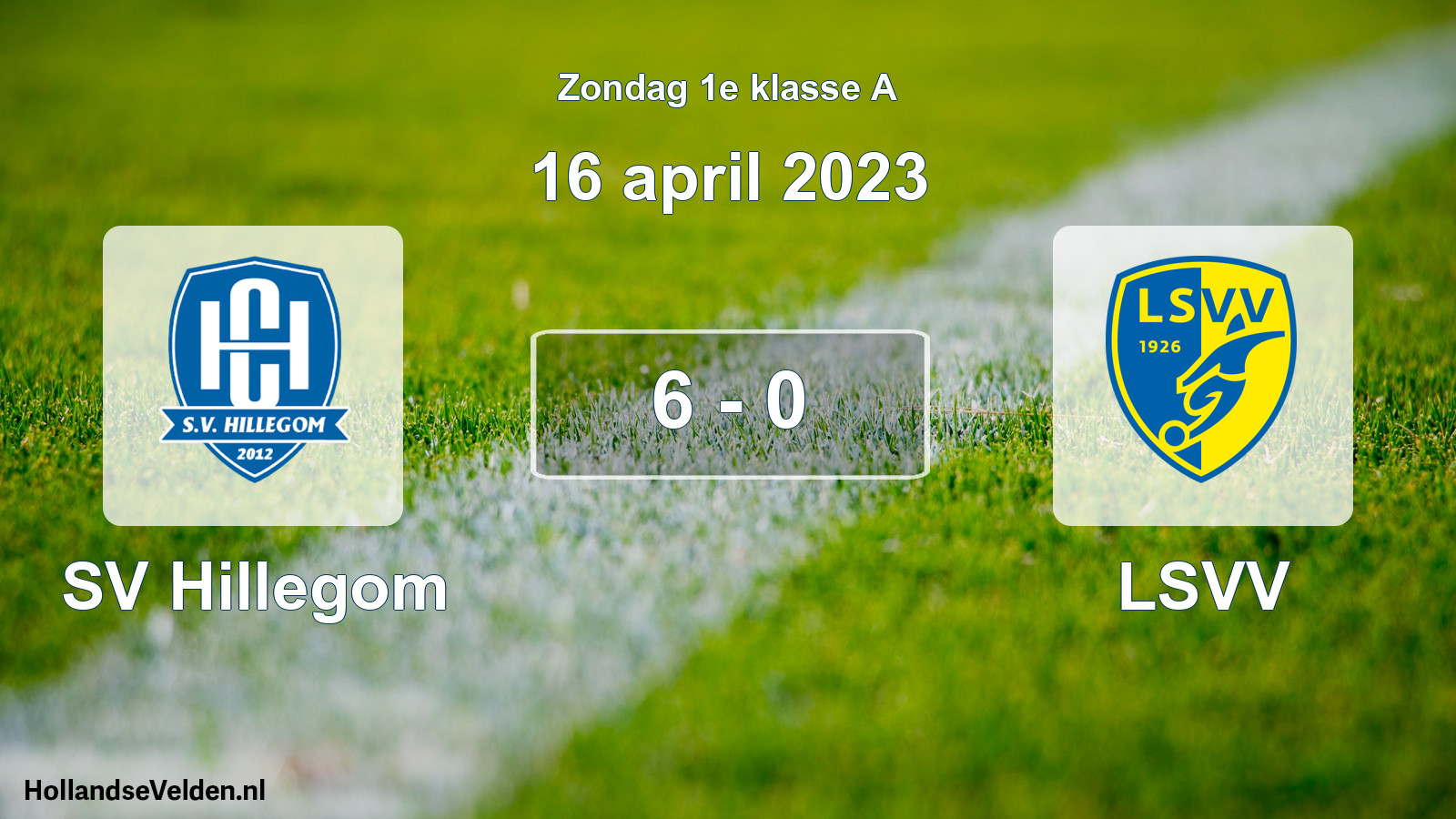 Total number of matches played: SV Hillegom - LSVV 6 - 0 (16 April 2023)