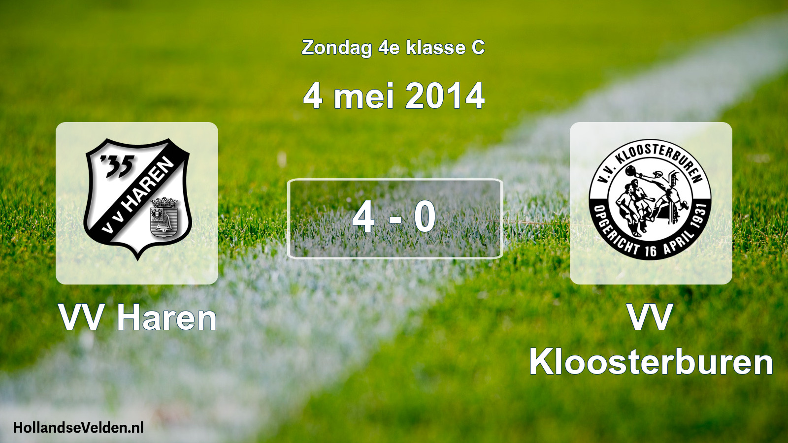 Total number of matches played: VV Haren - VV Kloosterburen 4 - 0 (4 May 2014)