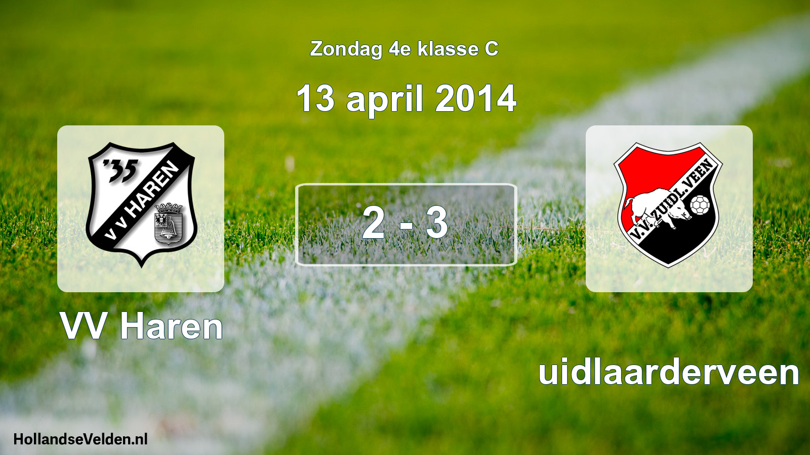 Total number of matches played: VV Haren - Zuidlaarderveen 2 - 3 (13 April 2014)