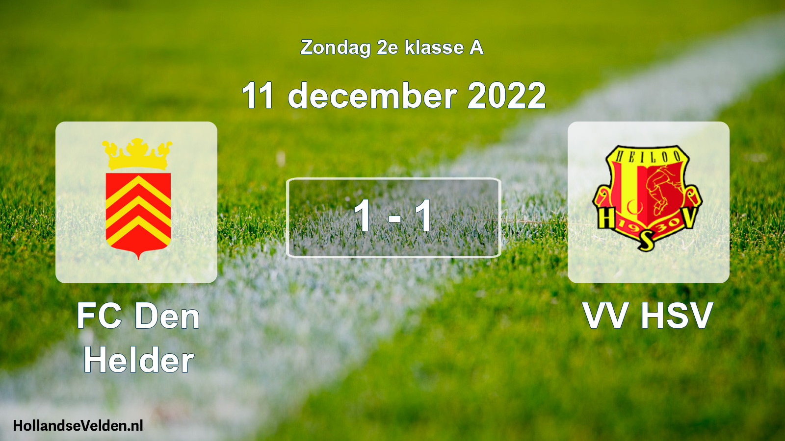 Total number of matches played: FC Den Helder - VV HSV 1 - 1 (11 December 2022)
